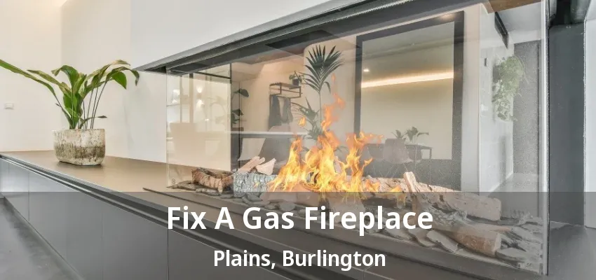 Fix A Gas Fireplace Plains, Burlington - ON