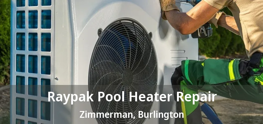 Raypak Pool Heater Repair Zimmerman, Burlington - ON