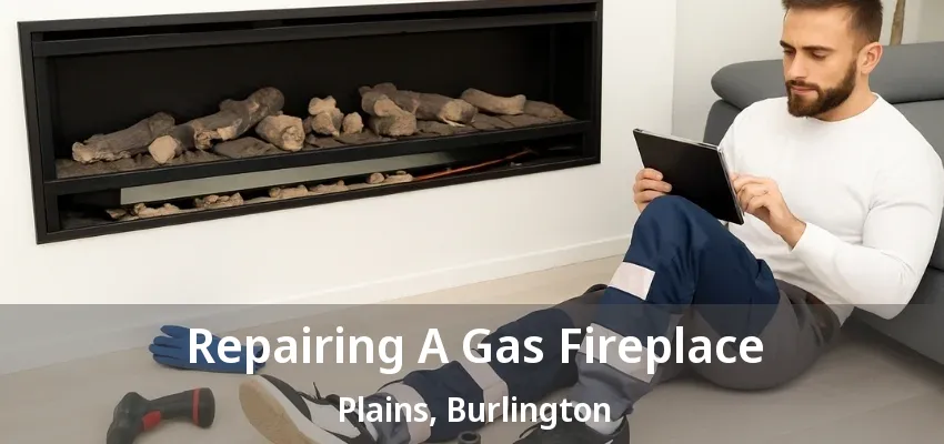 Repairing A Gas Fireplace Plains, Burlington - ON